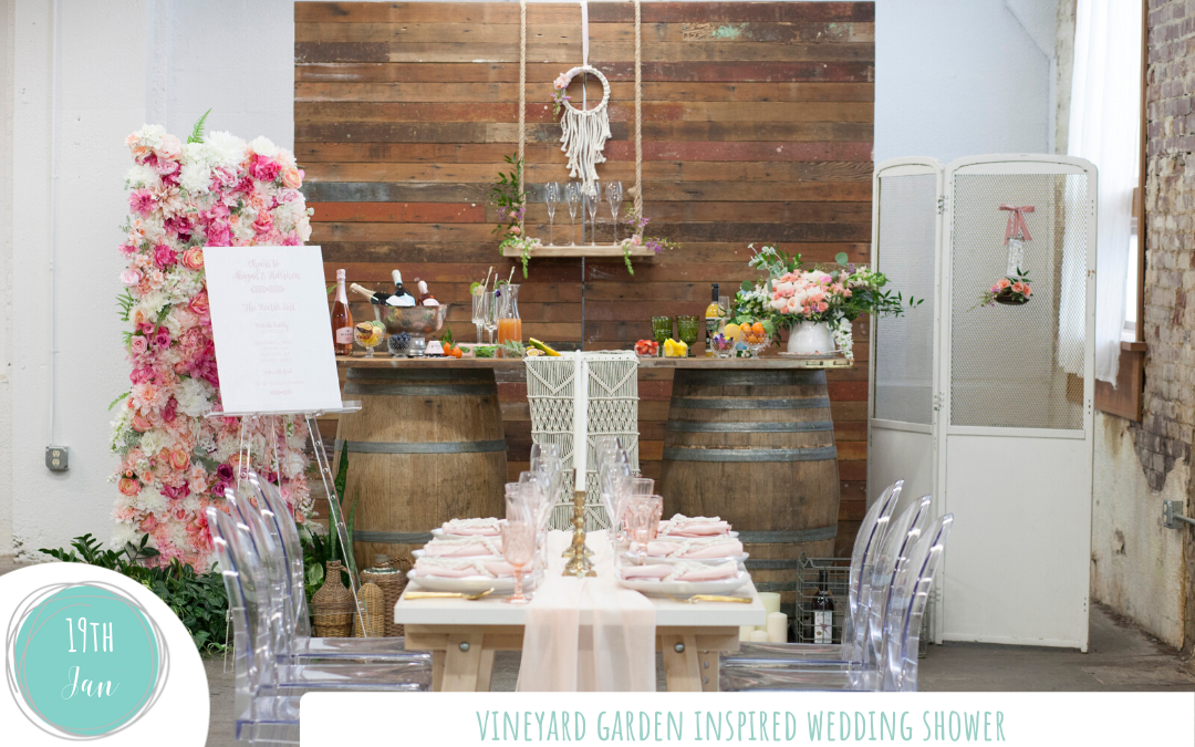 Vineyard Garden Inspired Wedding Shower