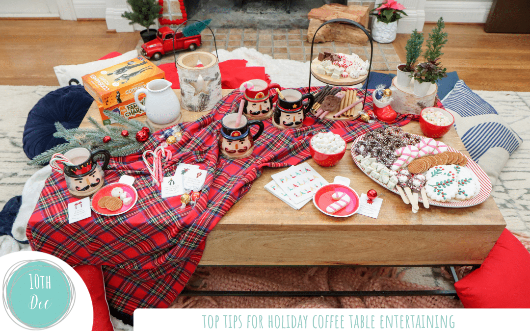 Top Tips for Holiday Coffee Table Entertaining