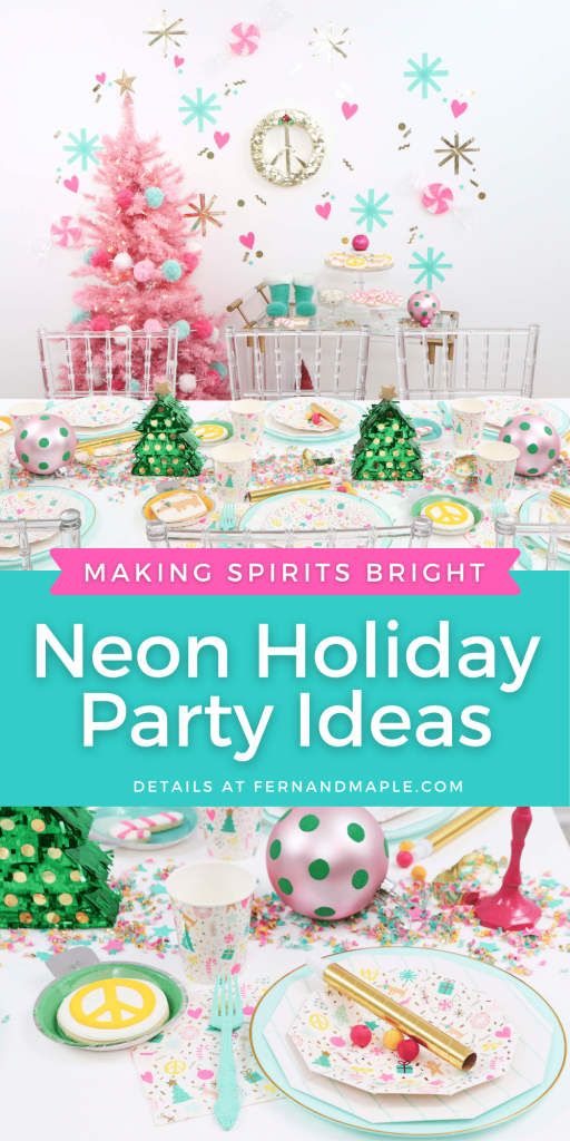 Make Spirits Bright with these ideas for a Neon Holiday Party! Including DIY Backdrop, DIY Decor, dessert cart and table setting inspiration! Details at fernandmaple.com.