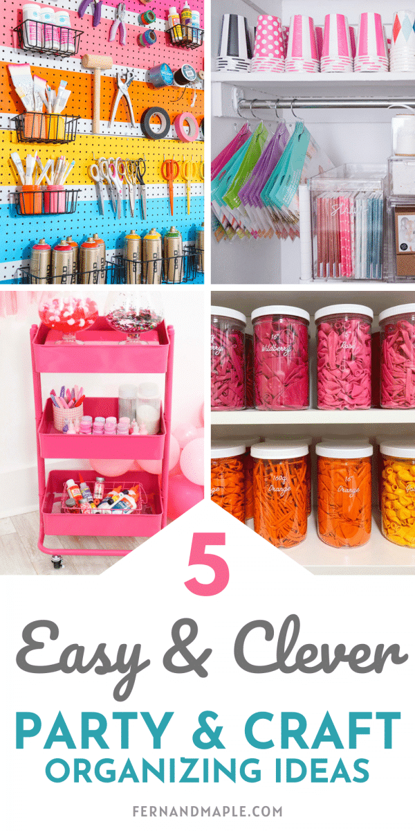 5 Craft & Party Supply Organization Ideas - Fern and Maple