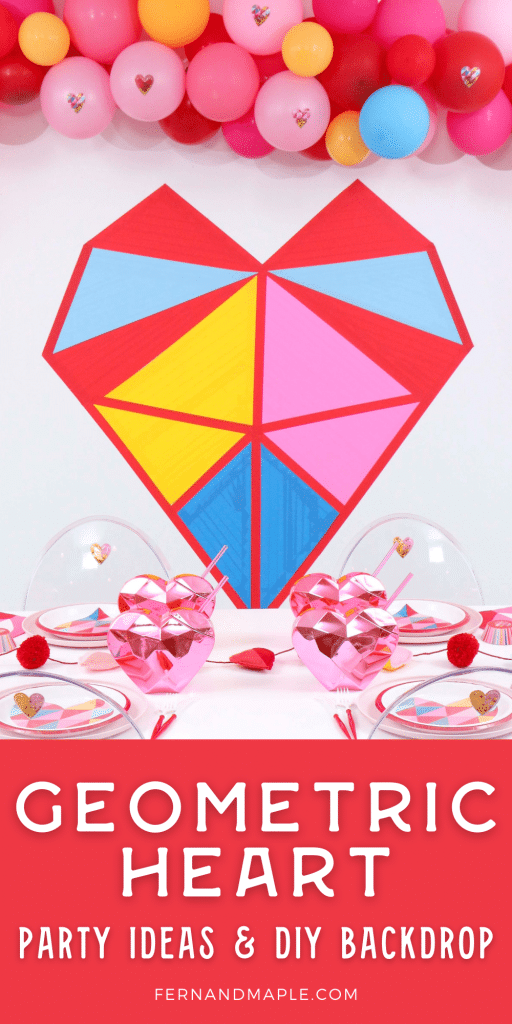 Colorful and modern Geometric Heart Valentine's Day Party ideas - decor, place settings, PLUS easy DIY Masking Tape Geometric Heart Backdrop! Get details now at fernandmaple.com!