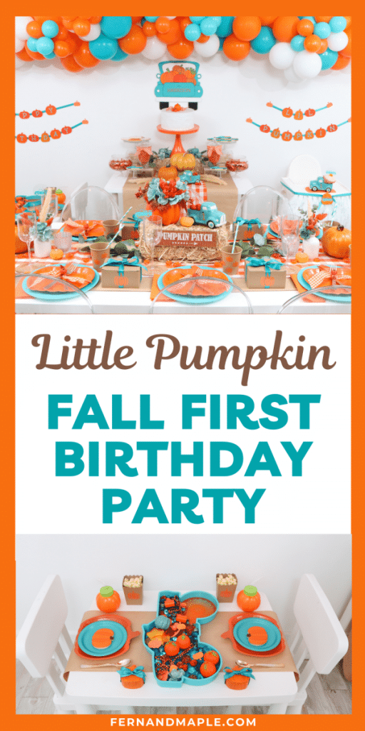 Our Little Pumpkin First Birthday Party - Fern and Maple