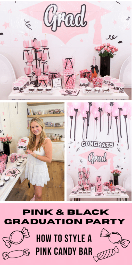 Pink and Black Graduation Party Candy Bar — How to Style It — fernandmaple.com